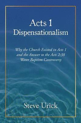 Acts 1 Dispensationalism 1