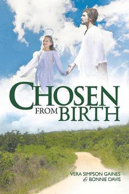 Vera Simpson Gaines, Bonnie Davis - Chosen from Birth, Häftad