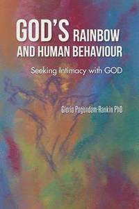 bokomslag God's Rainbow and Human Behaviour