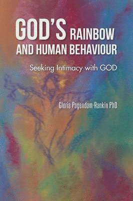 bokomslag God's Rainbow and Human Behaviour