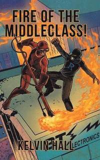 bokomslag Fire of the Middleclass!