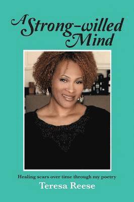 Teresa Reese - Strong-Willed Mind, Häftad