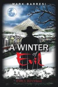 bokomslag A Winter of Evil