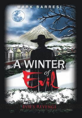 A Winter of Evil 1