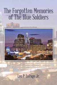 bokomslag Forgotten Memories of the Blue Soldiers
