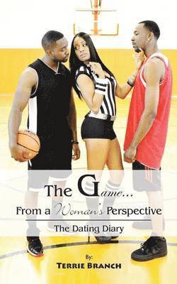 The Game...from a Woman's Perspective 1