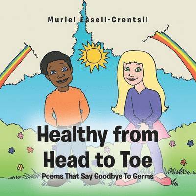 Muriel Essell-Crentsil - Healthy from Head to Toe, Häftad