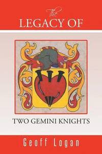 bokomslag The Legacy of Two Gemini Knights