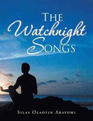 bokomslag The Watchnight Songs