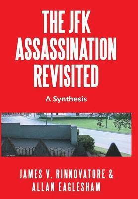 The JFK Assassination Revisited 1