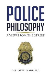 bokomslag Police Philosophy