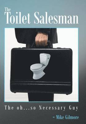 The Toilet Salesman 1