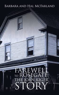 Barbara McFarland, Hal McFarland - Farewell to Rosegate, Häftad