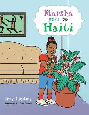 Marsha Goes to Haiti 1