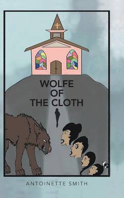 Wolfe of the Cloth 1