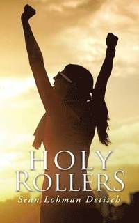 bokomslag Holy Rollers