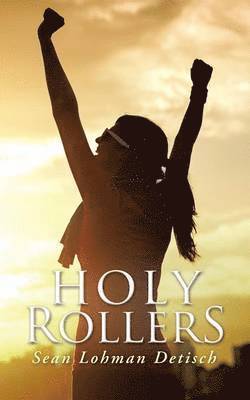bokomslag Holy Rollers