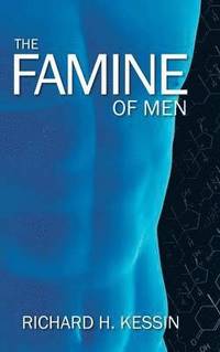 bokomslag The Famine of Men