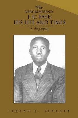 Jeggan C Senghor, Jeggan C. Senghor - Very Reverend J. C. Faye, Häftad