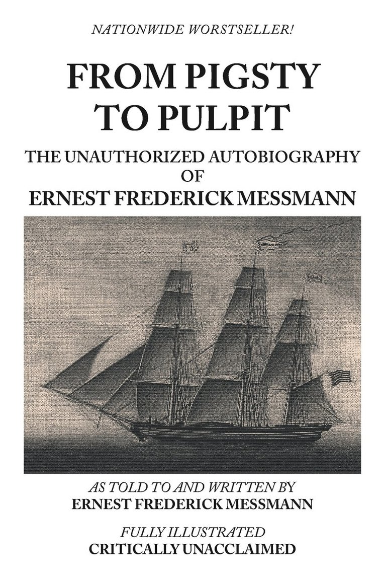 Ernest Frederick Messmann - From Pigsty to Pulpit, Häftad