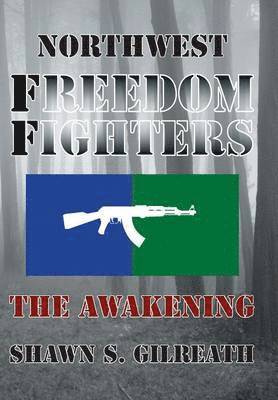 Northwest Freedom Fighters 1