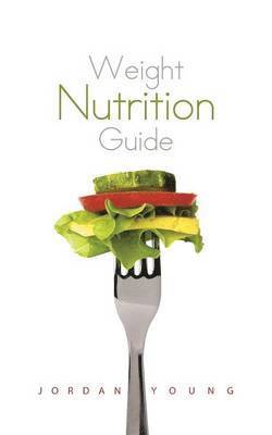 Weight Nutrition Guide