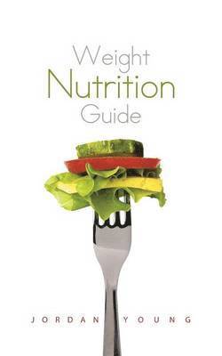 Weight Nutrition Guide 1