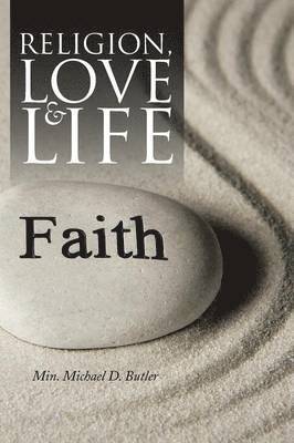 Religion, Love and Life 1