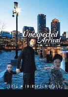 Unexpected Arrival 1