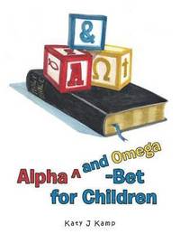 bokomslag Alpha Degreesand Omega-Bet for Children