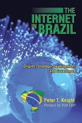 Peter T Knight - Internet in Brazil, Häftad