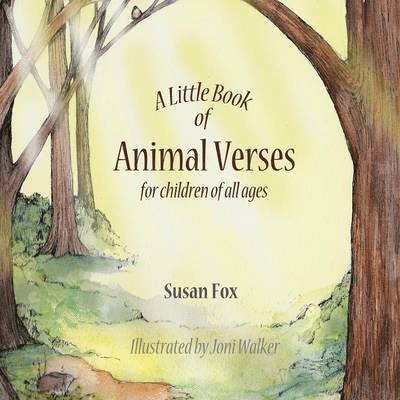 Susan Fox - Little Book of Animal Verses for Children of All Ages, Häftad