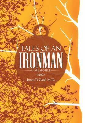 bokomslag Tales of an Ironman