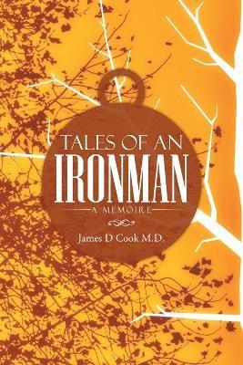 bokomslag Tales of an Ironman