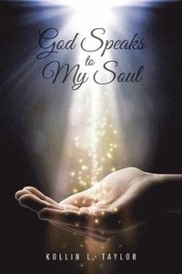 bokomslag God Speaks to My Soul