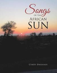 bokomslag Songs of the African Sun