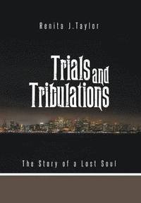 bokomslag Trials and Tribulations