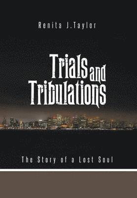 Trials and Tribulations 1