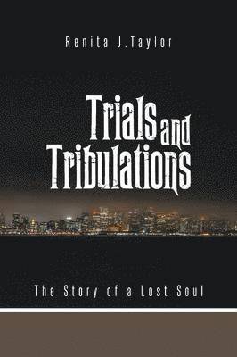 bokomslag Trials and Tribulations