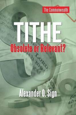 Tithe Obsolete or Relevant? 1