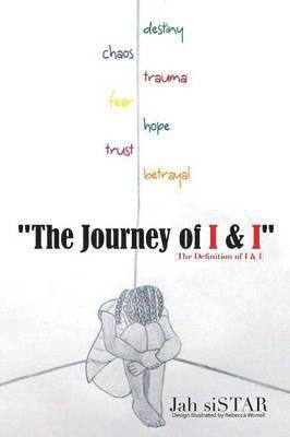 bokomslag &quot;The Journey of I & I&quot;