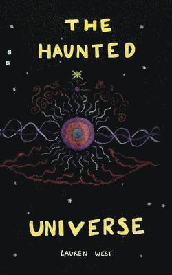 The Haunted Universe 1