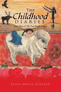bokomslag Childhood Diaries