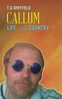 bokomslag Callum Life In The Country