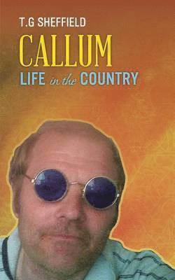 Callum Life In The Country 1