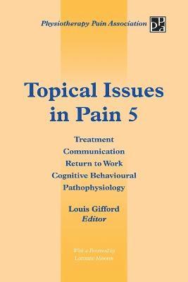 bokomslag Topical Issues in Pain 5