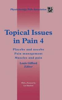 bokomslag Topical Issues in Pain 4: 4