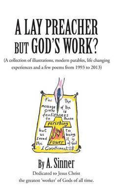 Lay Preacher but God's Work?