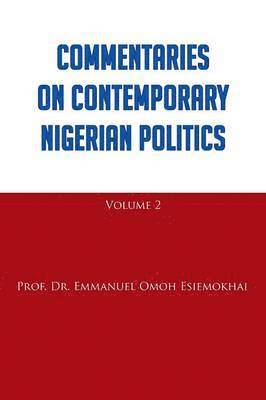 bokomslag Commentaries on Contemporary Nigerian Politics