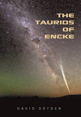 bokomslag The Taurids of Encke